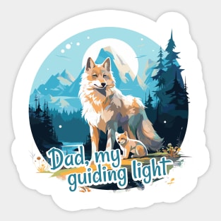 Dad, my guiding light Sticker